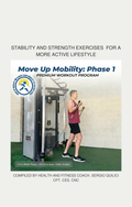 Move Up Mobility: Phase 1 Workout Program